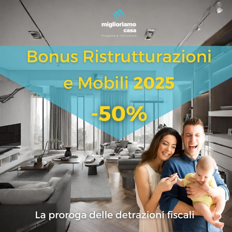 Bonus Ristrutturazioni e Mobili 2025: Arriva la proroga! Cosa Sapere per Ristrutturare Risparmiando bonus